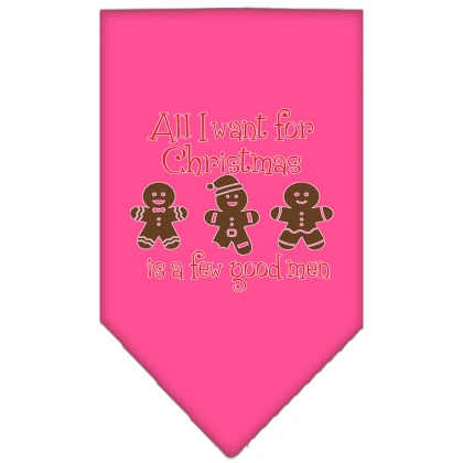 All I want is a Few Good Men Screen Print Bandana Bright Pink Large