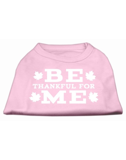 Be Thankful for Me Screen Print Shirt Light Pink L