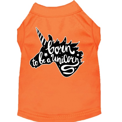 Born to be a Unicorn Screen Print Dog Shirt Orange Lg