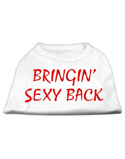 Bringin' Sexy Back Screen Print Shirts White Lg