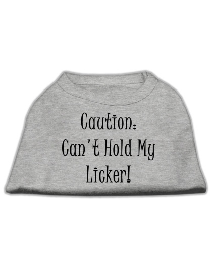 Can't Hold My Licker Screen Print Shirts Grey Lg