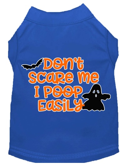 Don't Scare Me, Poops Easily Screen Print Dog Shirt Blue Lg