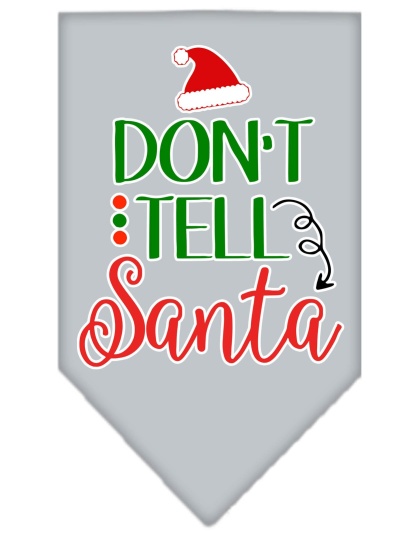 Don't Tell Santa Screen Print Bandana Grey Large