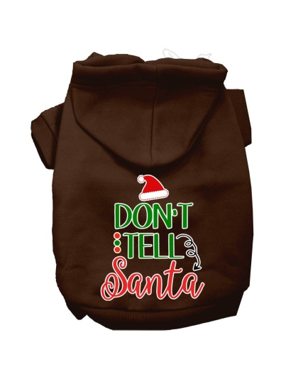 Don't Tell Santa Screen Print Dog Hoodie Brown L