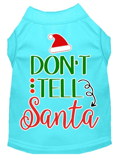 Don't Tell Santa Screen Print Dog Shirt Aqua Lg