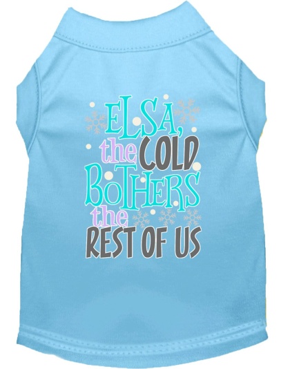 Elsa, the Cold Screen Print Dog Shirt Baby Blue Lg