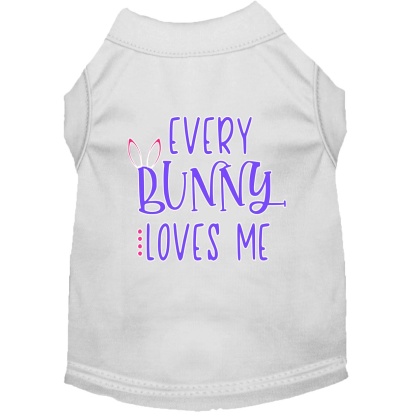 Every Bunny Loves me Screen Print Dog Shirt White Lg