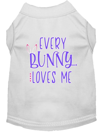 Every Bunny Loves me Screen Print Dog Shirt White Lg