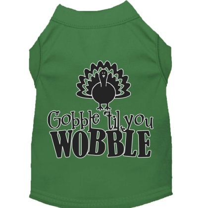 Gobble til You Wobble Screen Print Dog Shirt Green Lg