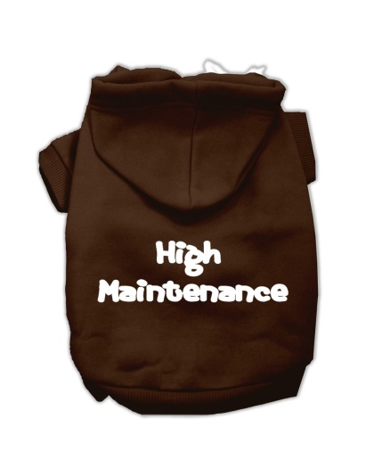 High Maintenance Screen Print Pet Hoodies Brown L