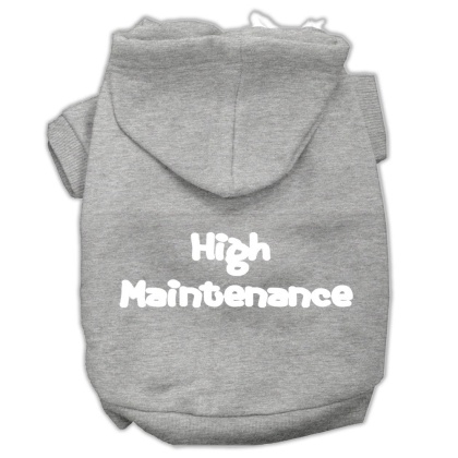 High Maintenance Screen Print Pet Hoodies Grey L