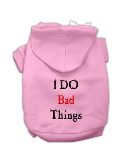 I Do Bad Things Screen Print Pet Hoodies Light Pink L