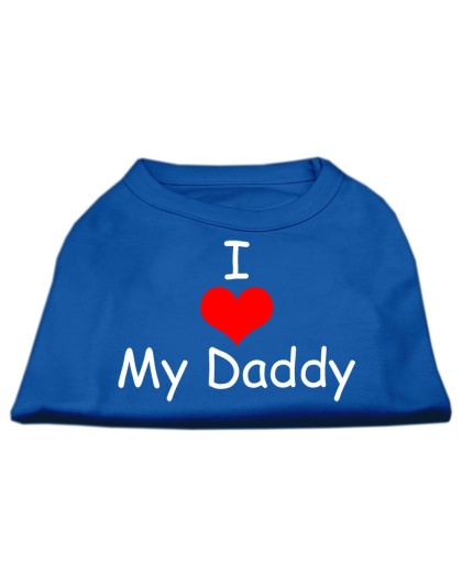 I Love My Daddy Screen Print Shirts Blue Lg