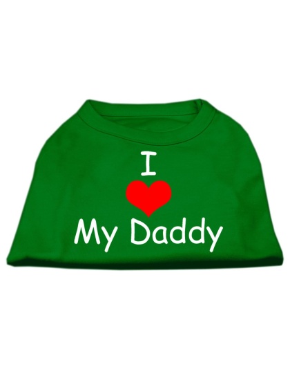 I Love My Daddy Screen Print Shirts Emerald Green Lg