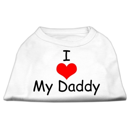 I Love My Daddy Screen Print Shirts White Lg