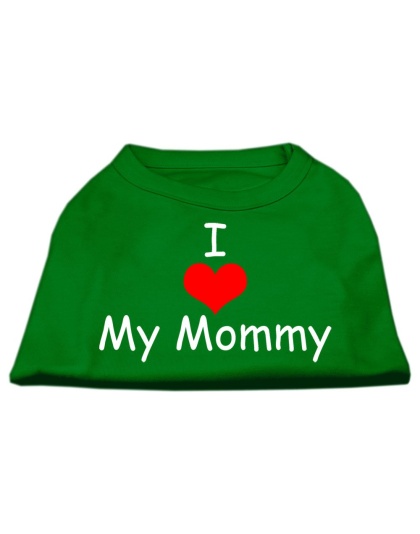 I Love My Mommy Screen Print Shirts Emerald Green Lg