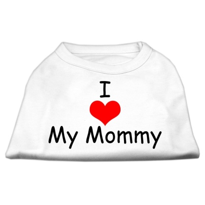 I Love My Mommy Screen Print Shirts White Lg