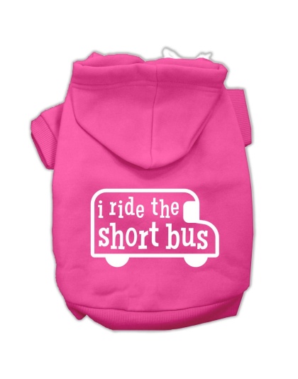 I ride the short bus Screen Print Pet Hoodies Bright Pink Size L
