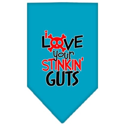 Love your Stinkin Guts Screen Print Bandana Turquoise Large