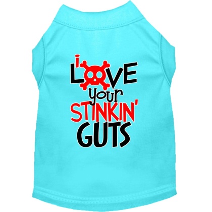 Love your Stinkin Guts Screen Print Dog Shirt Aqua Lg