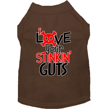 Love your Stinkin Guts Screen Print Dog Shirt Brown Lg