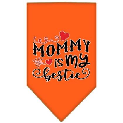 Mommy is my Bestie Screen Print Pet Bandana Orange Large