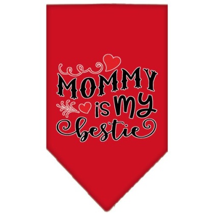 Mommy is my Bestie Screen Print Pet Bandana Red Large