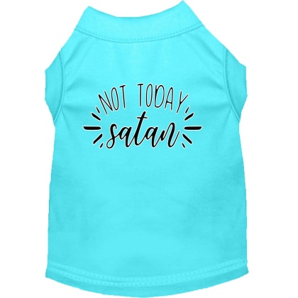 Not Today Satan Screen Print Dog Shirt Aqua Lg