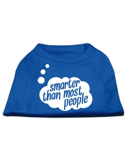 Smarter then Most People Screen Printed Dog Shirt Blue Lg