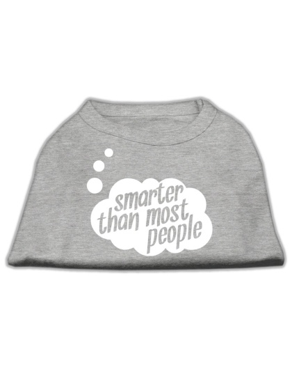 Smarter then Most People Screen Printed Dog Shirt  Grey Lg