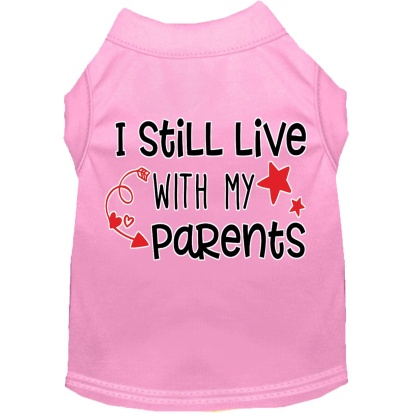 Still Live with my Parents Screen Print Dog Shirt Light Pink Lg