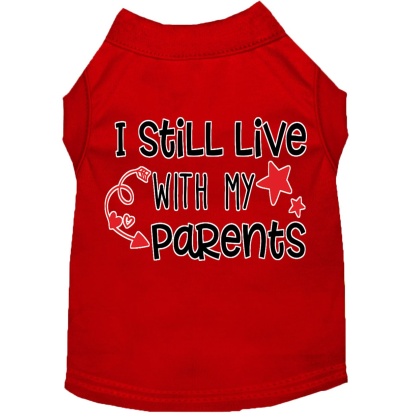 Still Live with my Parents Screen Print Dog Shirt Red Lg