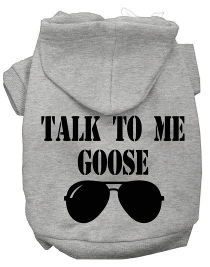 Talk to me Goose Screen Print Dog Hoodie Grey L