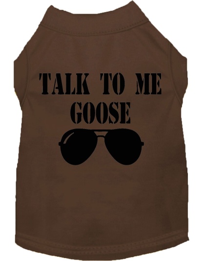 Talk to me Goose Screen Print Dog Shirt Brown Lg