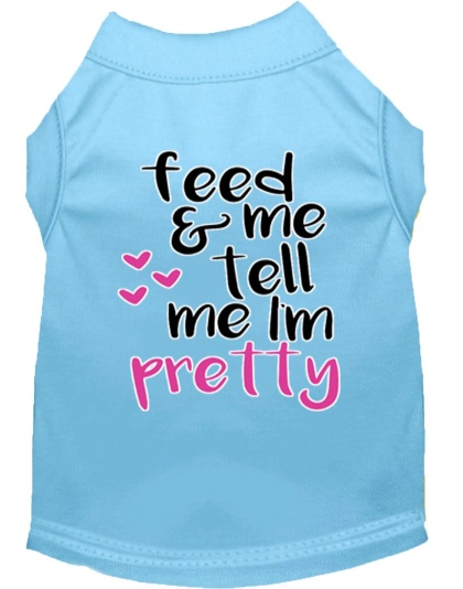 Tell me I'm Pretty Screen Print Dog Shirt Baby Blue Lg
