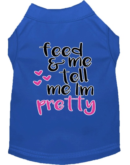 Tell me I'm Pretty Screen Print Dog Shirt Blue Lg