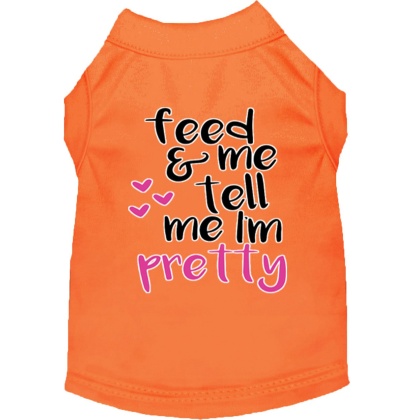 Tell me I'm Pretty Screen Print Dog Shirt Orange Lg