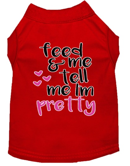 Tell me I'm Pretty Screen Print Dog Shirt Red Lg
