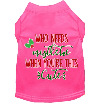 Who Needs Mistletoe Screen Print Dog Shirt Bright Pink Lg