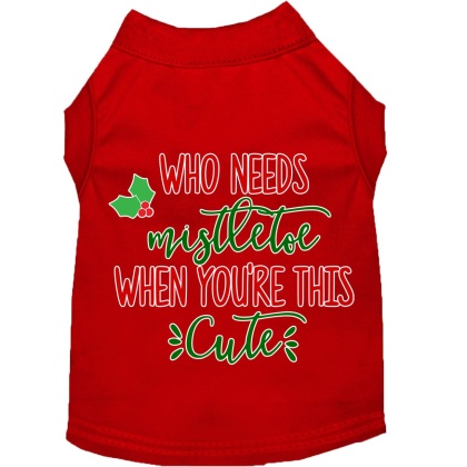 Who Needs Mistletoe Screen Print Dog Shirt Red Lg