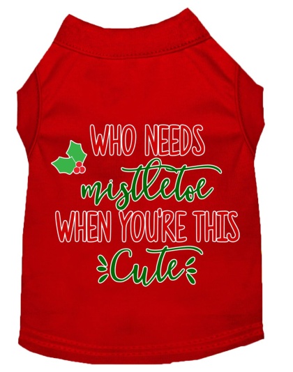 Who Needs Mistletoe Screen Print Dog Shirt Red Lg