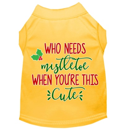 Who Needs Mistletoe Screen Print Dog Shirt Yellow Lg