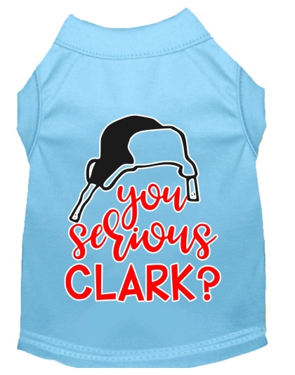 You Serious Clark? Screen Print Dog Shirt Baby Blue Lg